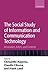 The Social Study of Information and Communication Technology: Innovation, Actors, and Contexts