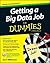 Getting a Big Data Job For Dummies