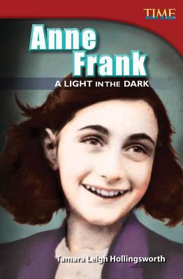 Anne Frank: A Light in the Dark (Paperback)