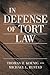 In Defense of Tort Law