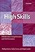 High Skills: Globalization, Competitiveness, and Skill Formation