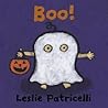 Boo!: (A Playful Story of Halloween Traditions and Costumes for Babies, Toddlers, and Preschoolers) (Leslie Patricelli Board Books)
