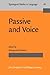Passive and Voice (Typological Studies in Language)