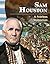 Sam Houston - A Fearless Statesman