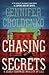 Chasing Secrets