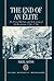The End of an Élite by Nigel Aston