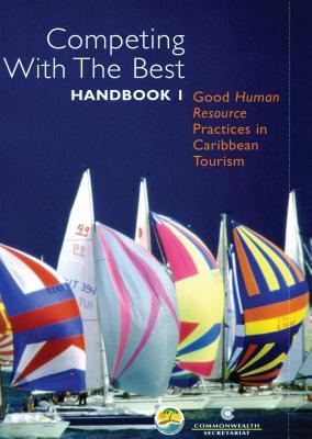 Competing with the Best: Good Human Resource Practices in Caribbean Tourism