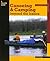 Canoeing & Camping Beyond the Basics (How to Paddle Series)