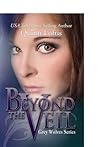 Beyond the Veil by Quinn Loftis