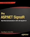 Pro ASP.NET SignalR: Real-Time Communication in .NET with SignalR 2.1 Pro ASP.NET SignalR: Real-Time Communication in .NET with SignalR 2.1