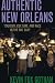 Authentic New Orleans: Tour...