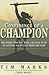 Confidence of a Champion by Tim Marks