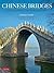 Chinese Bridges: Living Arc...