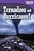 Tornadoes and Hurricanes! Learn About the Hurricanes and Tornadoes with this Captivating Book for Grades 2 - 4