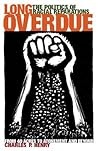 Long Overdue: The Politics of Racial Reparations Long Overdue: The Politics of Racial Reparations