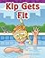 Kip Gets Fit