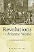 Revolutions in the Atlantic World by Wim Klooster