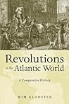 Revolutions in the Atlantic World: A Comparative History