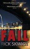 Fail by Rick Skwiot