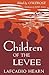 Children of the Levee by Lafcadio Hearn