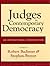 Judges in Contemporary Democracy by Stephen Breyer