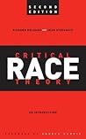 Critical Race Theory by Richard Delgado