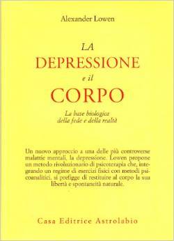La depressione e il corpo: La base biologica della fede e della realtà