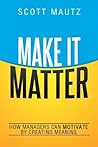Make It Matter: H...