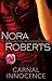 Carnal Innocence by Nora Roberts