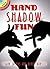 Hand Shadow Fun: A Mini Book Of Shadow Puppets, Silhouette Art and Creative Fun for All Ages (Dover Little Activity Books: Puzzles)