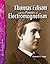 Thomas Edison and the Pioneers of Electromagnetism: Physical Science (Science Readers)
