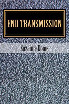 End Transmission (Empty Space#3)