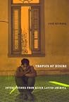 Tropics of Desire: Interventions from Queer Latino America