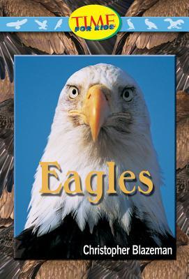 Eagles: Early Fluent (Nonfiction Readers)