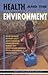 Health and the Environment: The Linacre Lectures 1992-3