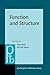 Function and Structure: In honor of Susumu Kuno (Pragmatics & Beyond New Series)