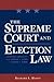 The Supreme Court and Elect...