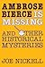 Ambrose Bierce is Missing: And Other Historical Mysteries