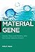 The Material Gene by Kelly E. Happe
