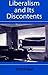 Liberalism and Its Discontents by Patrick Neal