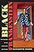 Black Frankenstein: The Making of an American Metaphor (America and the Long 19th Century, 22)