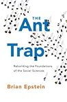 The Ant Trap: Reb...