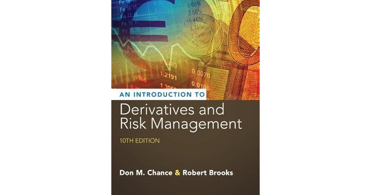 Introduction to Derivatives and Risk Management by Don M. Chance