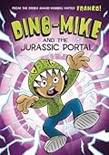 Dino-Mike and the Jurassic Portal