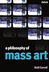 A Philosophy of Mass Art A Philosophy of Mass Art
