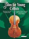 Solos for Young Cellists, Vol. 2: Cello Part and Piano Accompaniment