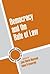 Democracy and the Rule of Law (Cambridge Studies in the Theory of Democracy, Series Number 5)