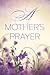 A Mother's Prayer