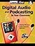 Digital Audio and Podcastin...