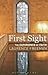 First Sight: The Experience of Faith